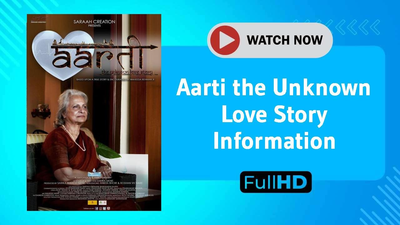 Aarti the Unknown Love Story