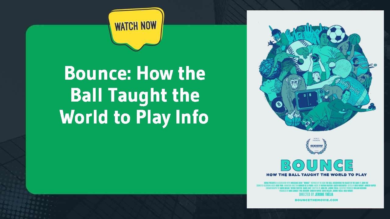 Bounce: How the Ball Taught the World to Play