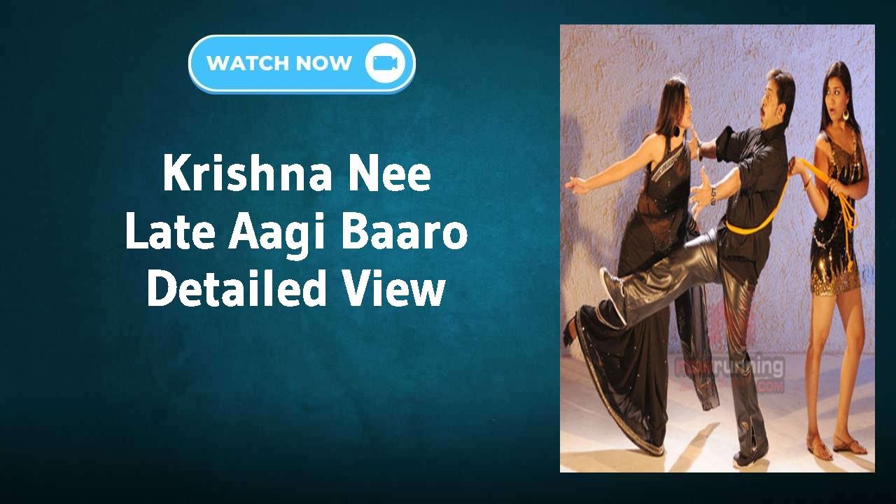 Krishna Nee Late Aagi Baaro