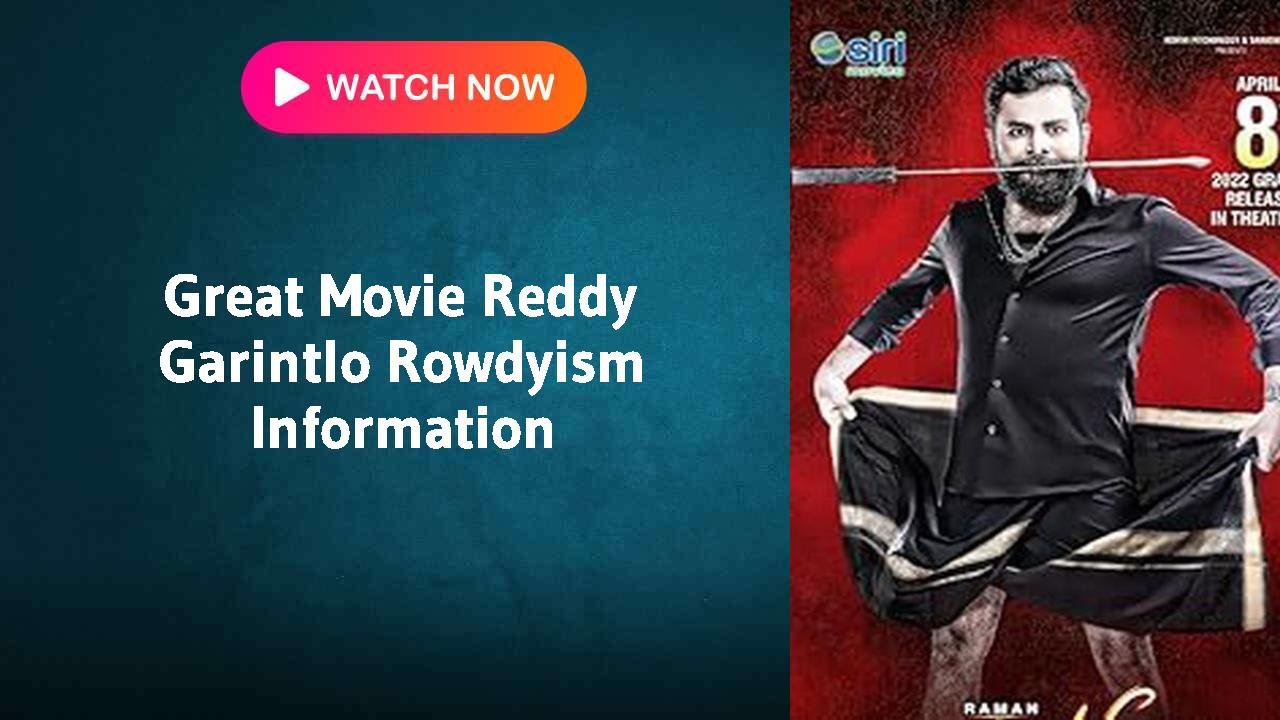 Reddy Garintlo Rowdyism