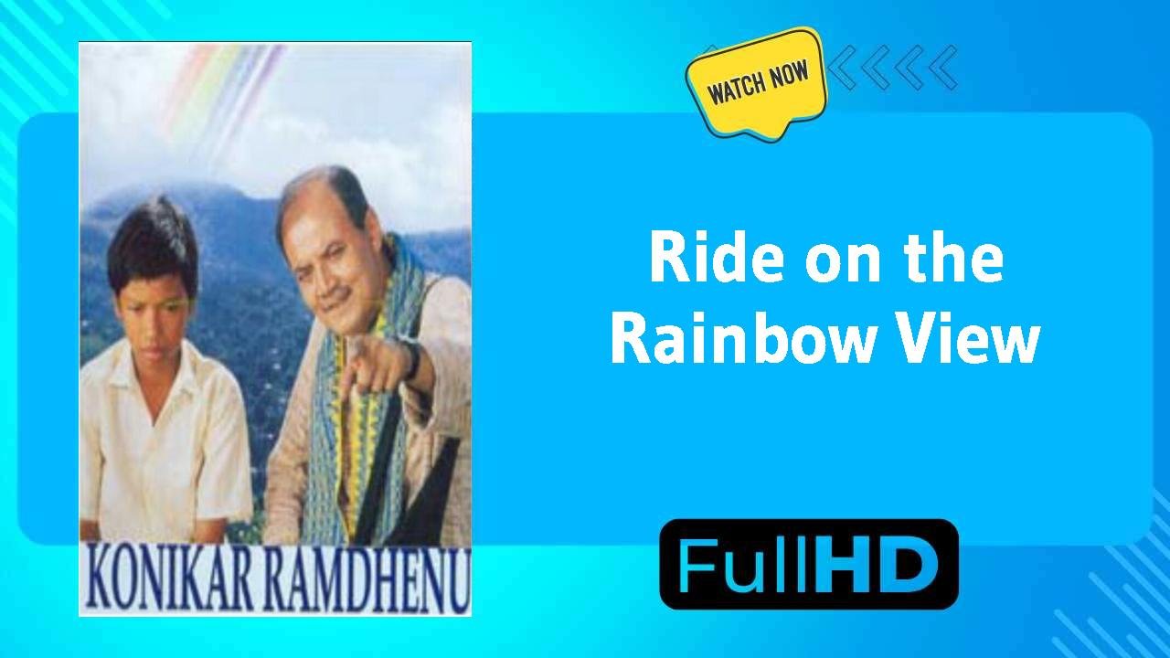 Ride on the Rainbow