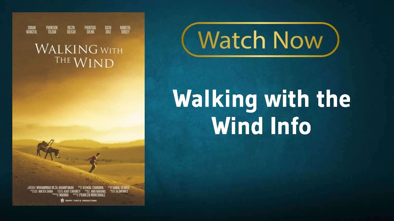 Walking with the Wind